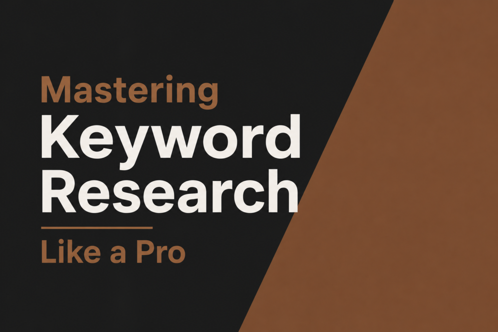 Mastering Keyword Research Like a Pro